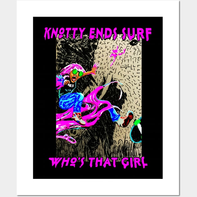 KnottyendsSurf who’s that girl Wall Art by ericbear36